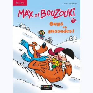 Max et Bouzouki : Tome 1, Gags et glissades
