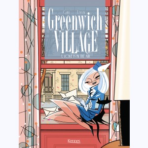 Greenwich Village : Tome 1, Love is in the air : 