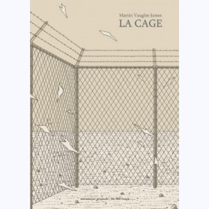 La Cage : 