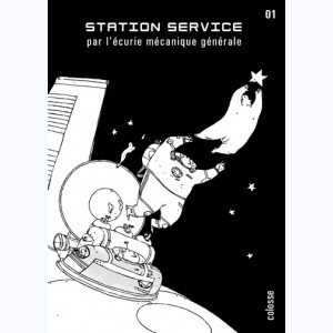 1 : Station service : Tome 1