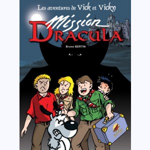 Les aventures de Vick et Vicky : Tome 14, Mission Dracula