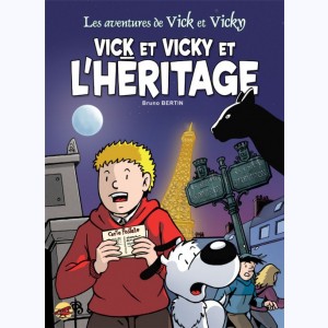 Les aventures de Vick et Vicky : Tome 16, Vick et Vicky et l'héritage