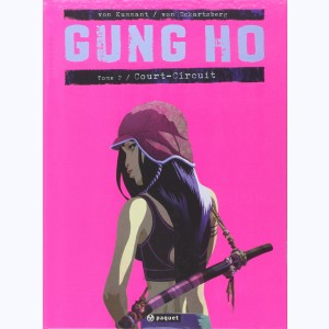 Gung Ho : Tome 2, Court-circuit