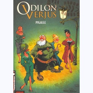 Les exploits d'Odilon Verjus : Tome 2, Pigalle