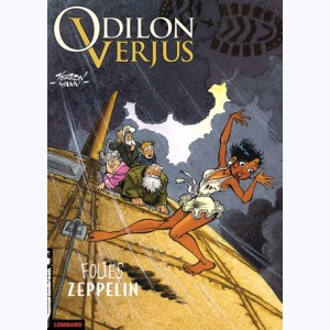 Les exploits d'Odilon Verjus : Tome 7, Folies zeppelin
