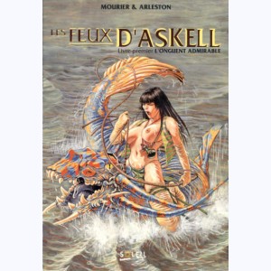 Les feux d'Askell : Tome 1, L'onguent admirable : 