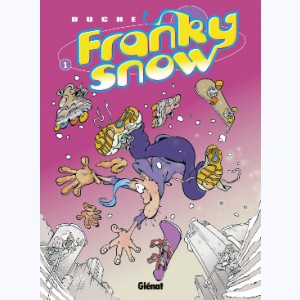 Franky snow : Tome 1, Slide à mort