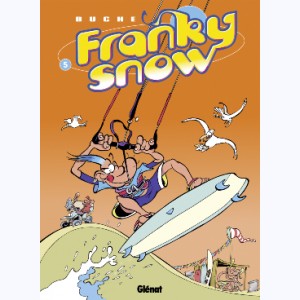Franky snow : Tome 5, Une vague de fraîcheur