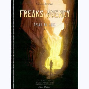 Freaks Agency : Tome 1, Celui du sang