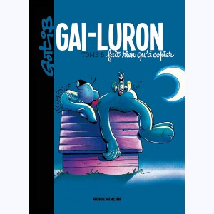 Gai-Luron : Tome 5, Gai-Luron fait rien qu'à copier : 
