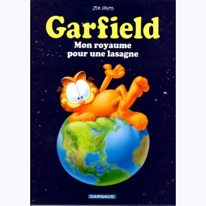 Garfield : Tome 6, Mon royaume pour une lasagne : 