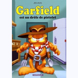 Garfield : Tome 23, Garfield est un drôle de pistolet : 