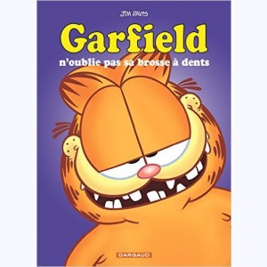 Garfield : Tome 22, Garfield n'oublie pas sa brosse à dent : 