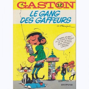 Gaston Lagaffe : Tome 12, Le gang des gaffeurs