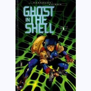 Ghost in the shell : Tome 1