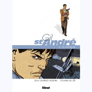 Gil St André : Tome 4, Le chasseur