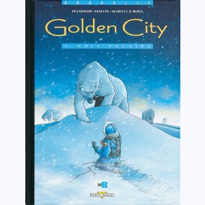 Golden City : Tome 3, Nuit polaire
