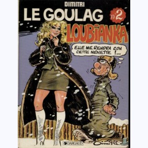 Le Goulag : Tome 2, Loubianka