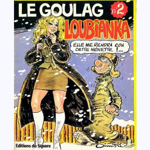 Le Goulag : Tome 2, Loubianka