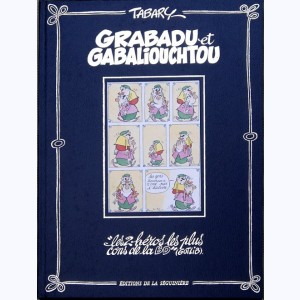 Grabadu et Gabaliouchtou : Tome 1
