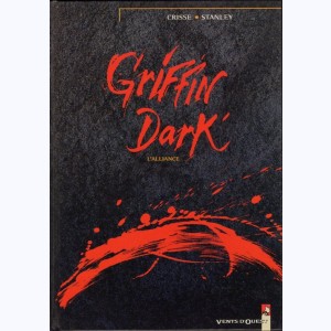 Griffin dark, L'alliance