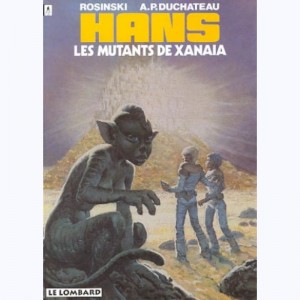 Hans : Tome 3, Les mutants de Xanaïa