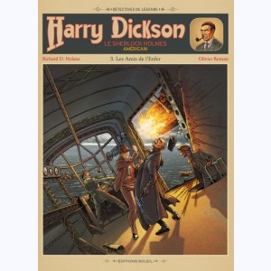 Harry Dickson (Nolane) : Tome 3, Les amis de l'enfer