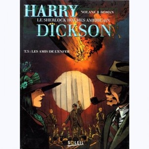 Harry Dickson (Nolane) : Tome 3, Les amis de l'enfer : 