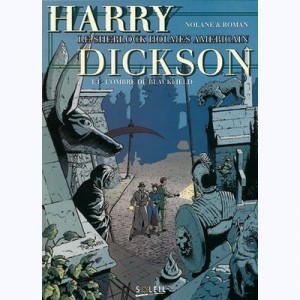 Harry Dickson (Nolane) : Tome 4, L'ombre de Blackfield : 