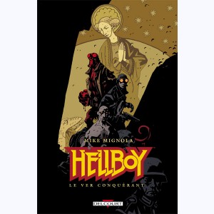Hellboy : Tome 6, Le ver conquérant
