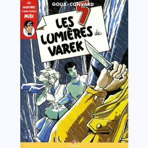 Les aventures d'Henri-Georges Midi : Tome 3, Les 5 lumières de Varek