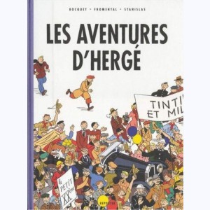 Hergé, Les aventures d'Hergé : 