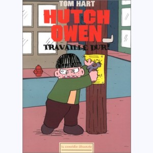 Hutch Owen : Tome 1, Travaille dur !