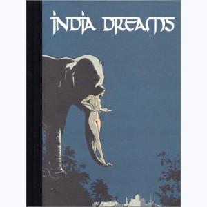 India Dreams : Tome 1, Les chemins de brume