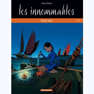 Les Innommables : Tome 4, Ching Soao : 