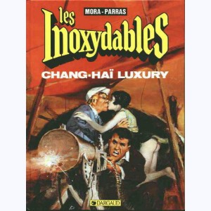 Les Inoxydables : Tome 2, Chang-haï luxury