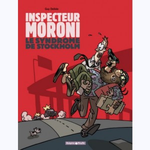 Inspecteur Moroni : Tome 3, Le syndrome de Stockholm