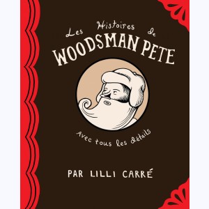 Les histoires de Woodsman Pete