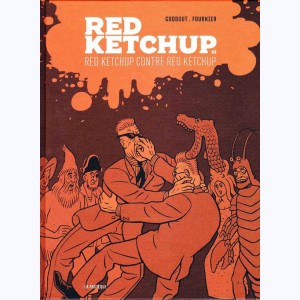 Red Ketchup : Tome 3, Red Ketchup contre Red Ketchup