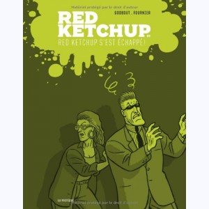 Red Ketchup : Tome 4, Red Ketchup s'est échappé !