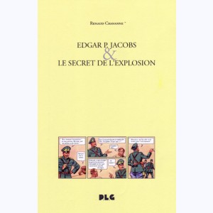 5 : Edgar P. Jacobs & le secret de l'explosion