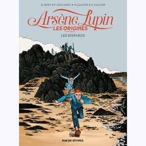 Arsène Lupin - les origines : Tome 1, Les disparus