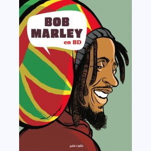 Légendes en BD, Bob Marley en bandes dessinées