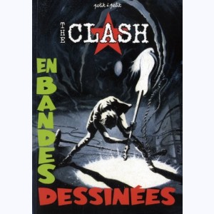 Légendes en BD, The Clash en bande dessinée