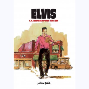 Légendes en BD, Elvis la biographie en bd