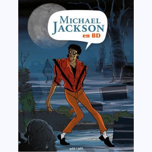 Légendes en BD, Michael Jackson en bandes dessinées