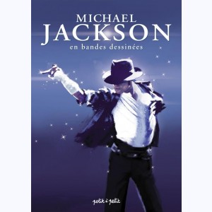 Légendes en BD, Michael Jackson en bandes dessinées : 