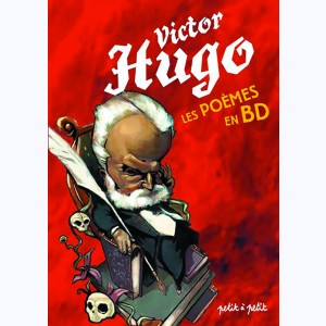 Poèmes, contes et nouvelles en BD, Victor Hugo : 