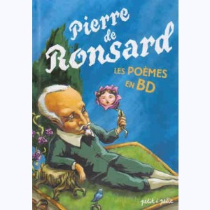 Poèmes, contes et nouvelles en BD, Pierre de Ronsard