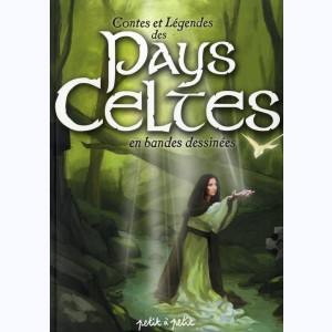Les contes en BD, Contes et Légendes des Pays Celtes